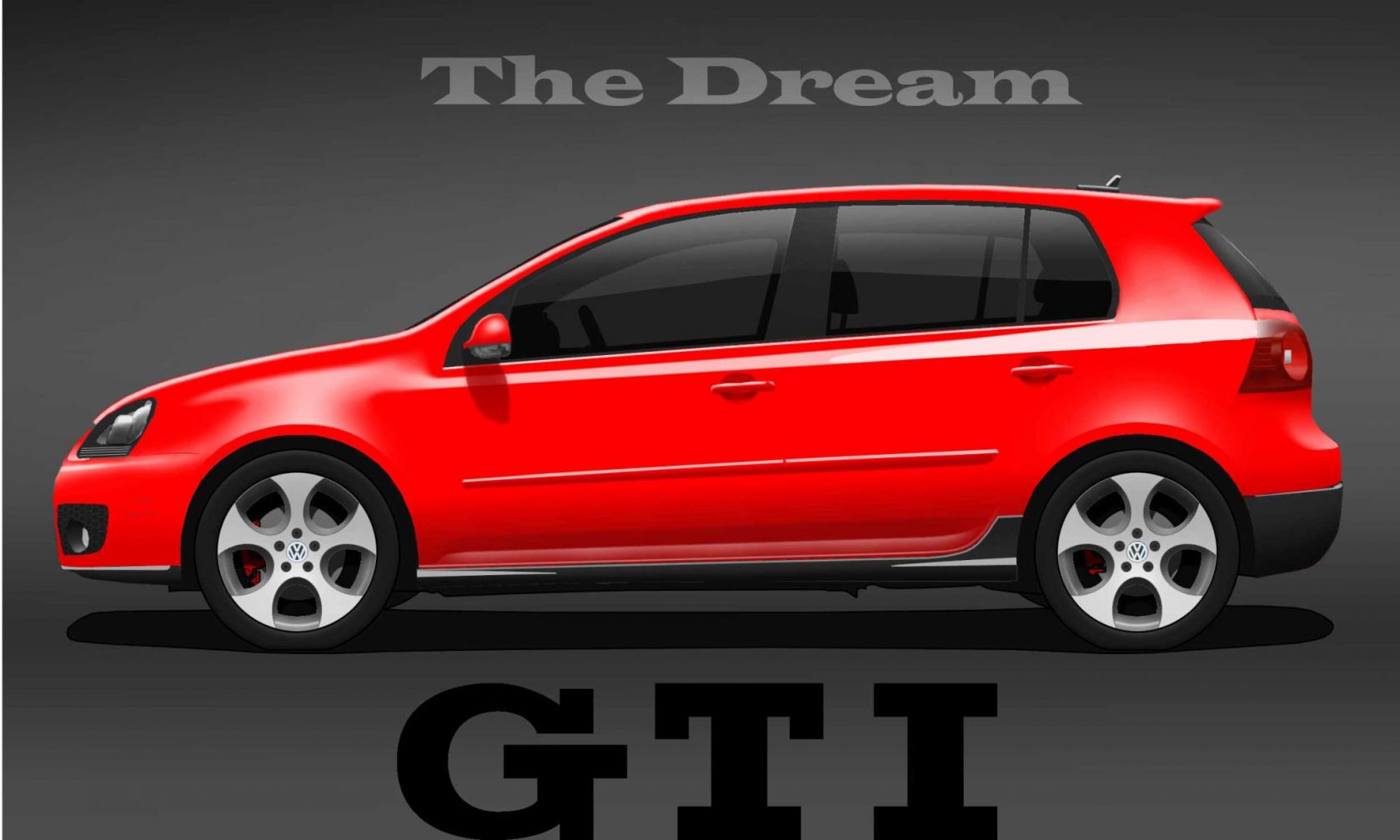 GTI V The Dream
il sogno da realizzare...
